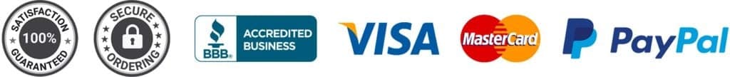 Satisfaction guaranteed, secure ordering, BBB Accredited Business, Visa, Mastercard, and PayPal
